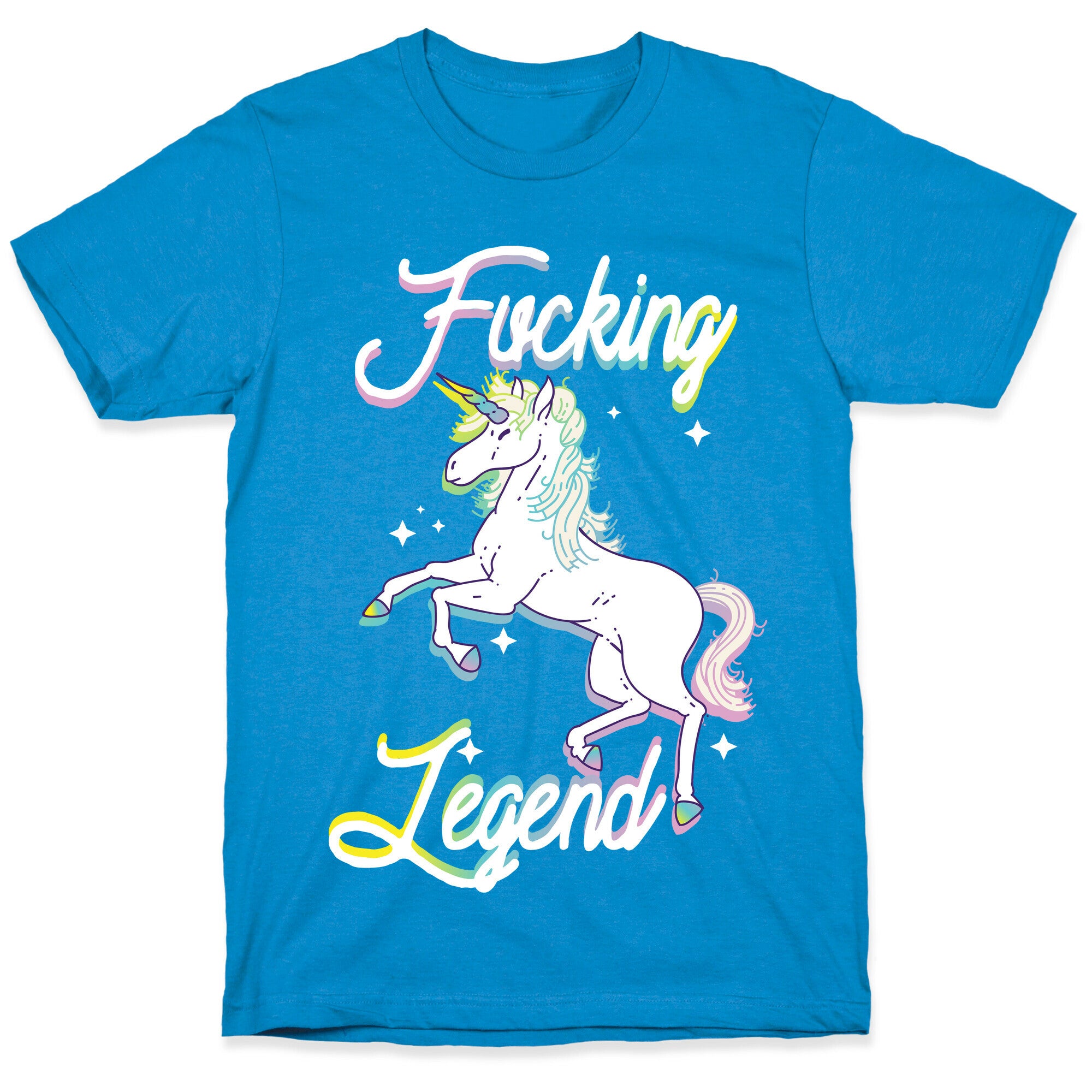 Fucking Legend (Unicorn) T-Shirt